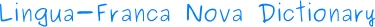 Lingua Franca Dictionary